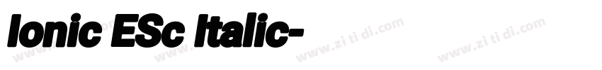 Ionic ESc Italic字体转换